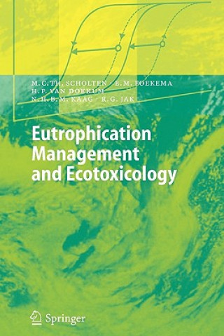 Carte Eutrophication Management and Ecotoxicology Martin C.T. Scholten