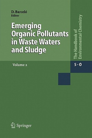 Книга Emerging Organic Pollutants in Waste Waters and Sludge Dami