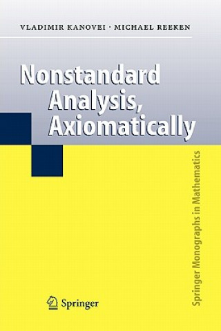 Książka Nonstandard Analysis, Axiomatically Vladimir Kanovei