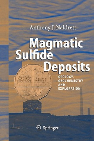 Książka Magmatic Sulfide Deposits Anthony J. Naldrett