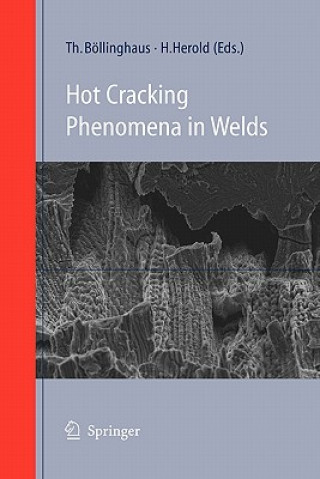 Livre Hot Cracking Phenomena in Welds Thomas Böllinghaus