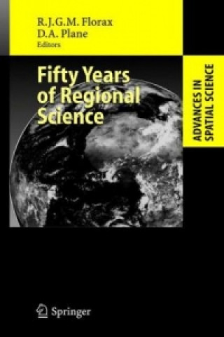 Kniha Fifty Years of Regional Science Raymond Florax