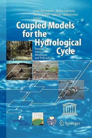 Knjiga Coupled Models for the Hydrological Cycle Axel Bronstert