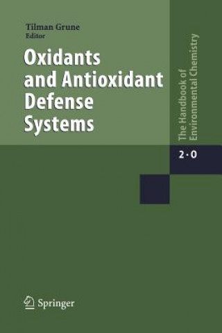 Kniha Oxidants and Antioxidant Defense Systems Tilman Grune