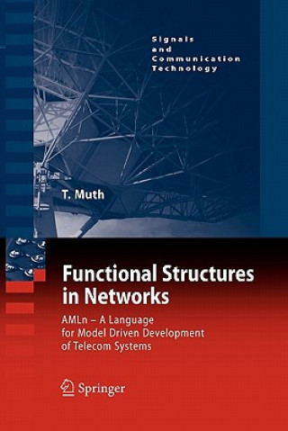 Książka Functional Structures in Networks Thomas G. Muth