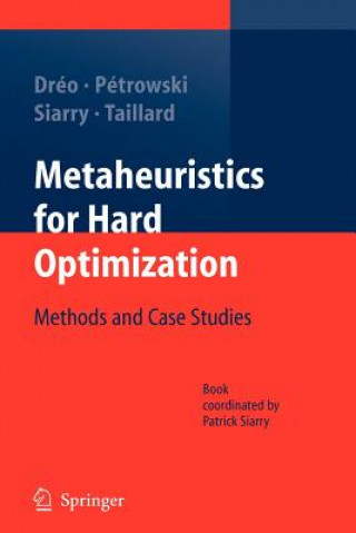 Carte Metaheuristics for Hard Optimization Johann Dréo