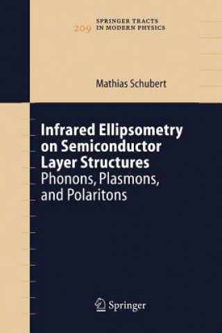 Könyv Infrared Ellipsometry on Semiconductor Layer Structures Mathias Schubert