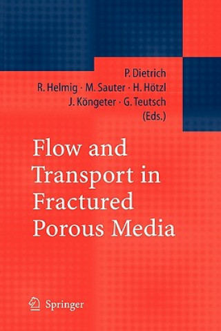 Book Flow and Transport in Fractured Porous Media Peter Dietrich