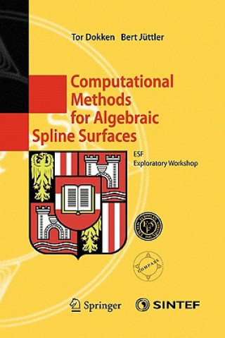 Kniha Computational Methods for Algebraic Spline Surfaces Tor Dokken