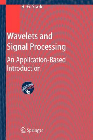 Kniha Wavelets and Signal Processing Hans-Georg Stark