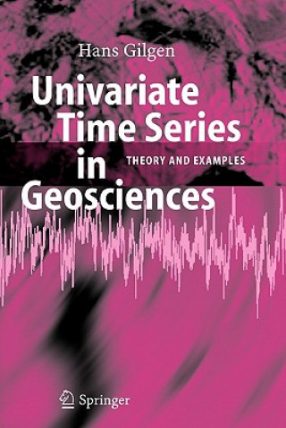 Kniha Univariate Time Series in Geosciences Hans Gilgen