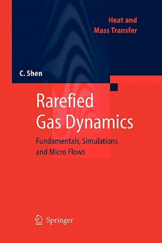 Kniha Rarefied Gas Dynamics Ching Shen