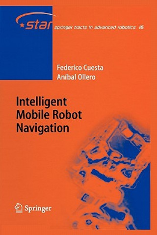 Könyv Intelligent Mobile Robot Navigation Federico Cuesta