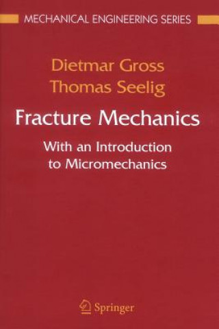 Βιβλίο Fracture Mechanics Dietmar Gross