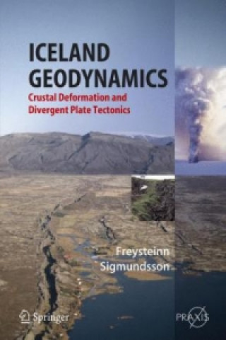 Kniha Iceland Geodynamics Freysteinn Sigmundsson