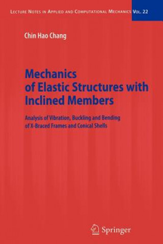 Buch Mechanics of Elastic Structures with Inclined Members Chin Hao Chang