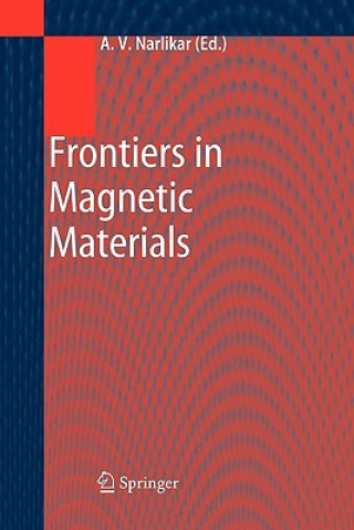 Książka Frontiers in Magnetic Materials Anant V. Narlikar