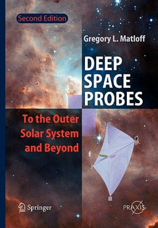 Knjiga Deep Space Probes Gregory L. Matloff