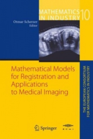 Kniha Mathematical Models for Registration and Applications to Medical Imaging Otmar Scherzer