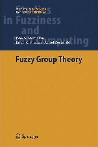 Książka Fuzzy Group Theory John N. Mordeson