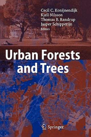 Książka Urban Forests and Trees Cecil C. Konijnendijk