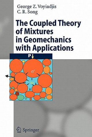 Carte Coupled Theory of Mixtures in Geomechanics with Applications George Z. Voyiadjis