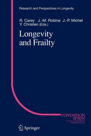 Книга Longevity and Frailty J.R. Carey