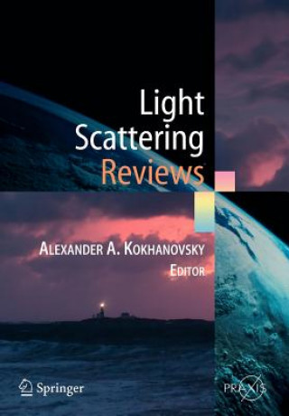 Kniha Light Scattering Reviews Alexander A. Kokhanovsky