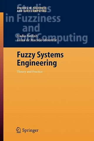 Kniha Fuzzy Systems Engineering Nadia Nedjah