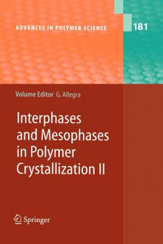 Kniha Interphases and Mesophases in Polymer Crystallization II Giuseppe Allegra