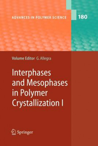 Book Interphases and Mesophases in Polymer Crystallization I Giuseppe Allegra