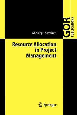 Kniha Resource Allocation in Project Management Christoph Schwindt