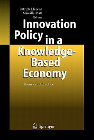 Kniha Innovation Policy in a Knowledge-Based Economy Patrick Llerena