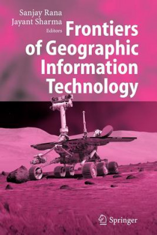 Carte Frontiers of Geographic Information Technology Sanjay Rana