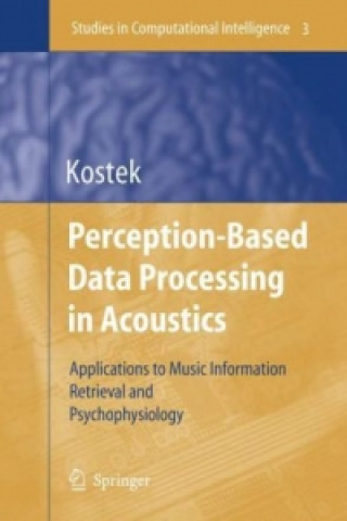 Książka Perception-Based Data Processing in Acoustics Bozena Kostek