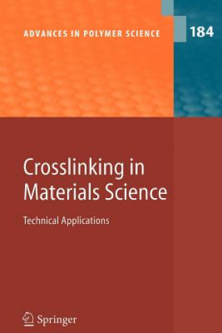 Kniha Crosslinking in Materials Science B. Ameduri