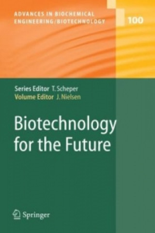 Книга Biotechnology for the Future Jens Nielsen