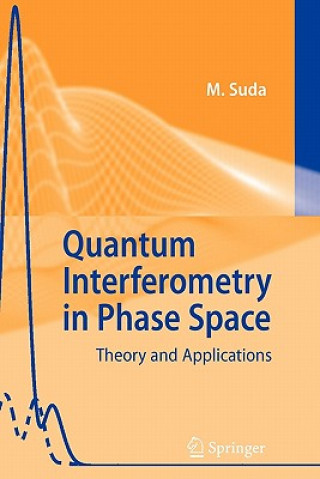 Buch Quantum Interferometry in Phase Space Martin Suda