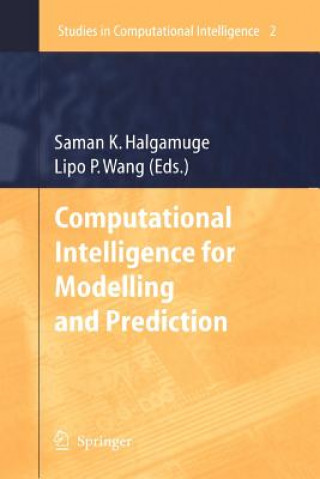 Książka Computational Intelligence for Modelling and Prediction Saman K. Halgamuge