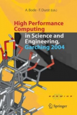 Buch High Performance Computing in Science and Engineering, Garching 2004 Arndt Bode