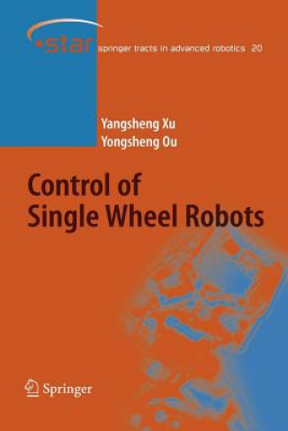 Книга Control of Single Wheel Robots Yangsheng Xu