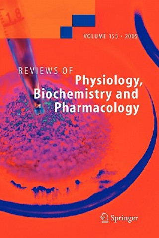 Kniha Reviews of Physiology, Biochemistry and Pharmacology 155 Susan G. Amara