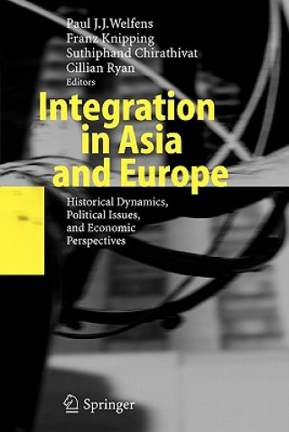 Carte Integration in Asia and Europe Paul J.J. Welfens