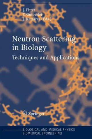Könyv Neutron Scattering in Biology Jörg Fitter