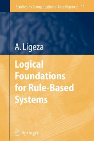 Könyv Logical Foundations for Rule-Based Systems Antoni Ligeza