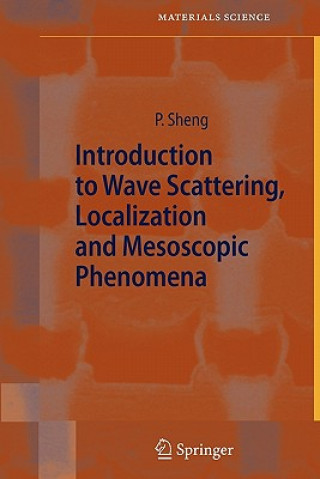 Könyv Introduction to Wave Scattering, Localization and Mesoscopic Phenomena Ping Sheng