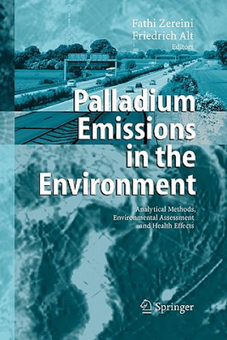 Książka Palladium Emissions in the Environment Fathi Zereini