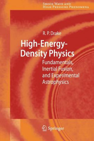 Kniha High-Energy-Density Physics R. Paul Drake