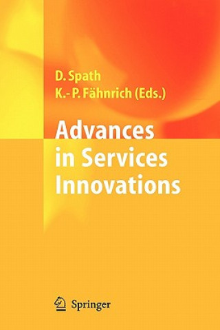 Kniha Advances in Services Innovations Dieter Spath
