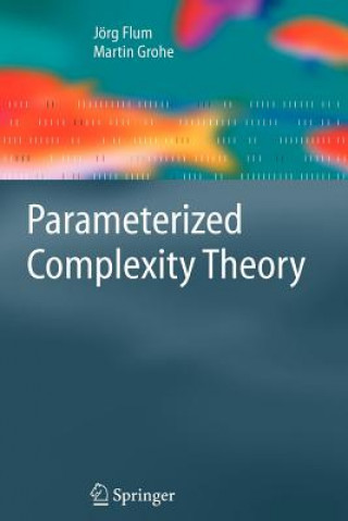 Kniha Parameterized Complexity Theory J. Flum